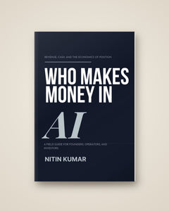 Who Makes Money in AI: A Field Guide for Founders, Operators, and Investors
