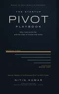 Cover of The Startup Pivot Playbook by Nitin Kumar, subtitled Why most pivots fail, and the order of moves that works