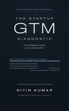 The Startup GTM Diagnostic: How to Diagnose a Startup Go-to-Market Problem
