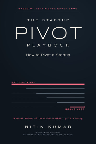Cover of The Startup Pivot Playbook: How to Pivot a Startup by Nitin Kumar