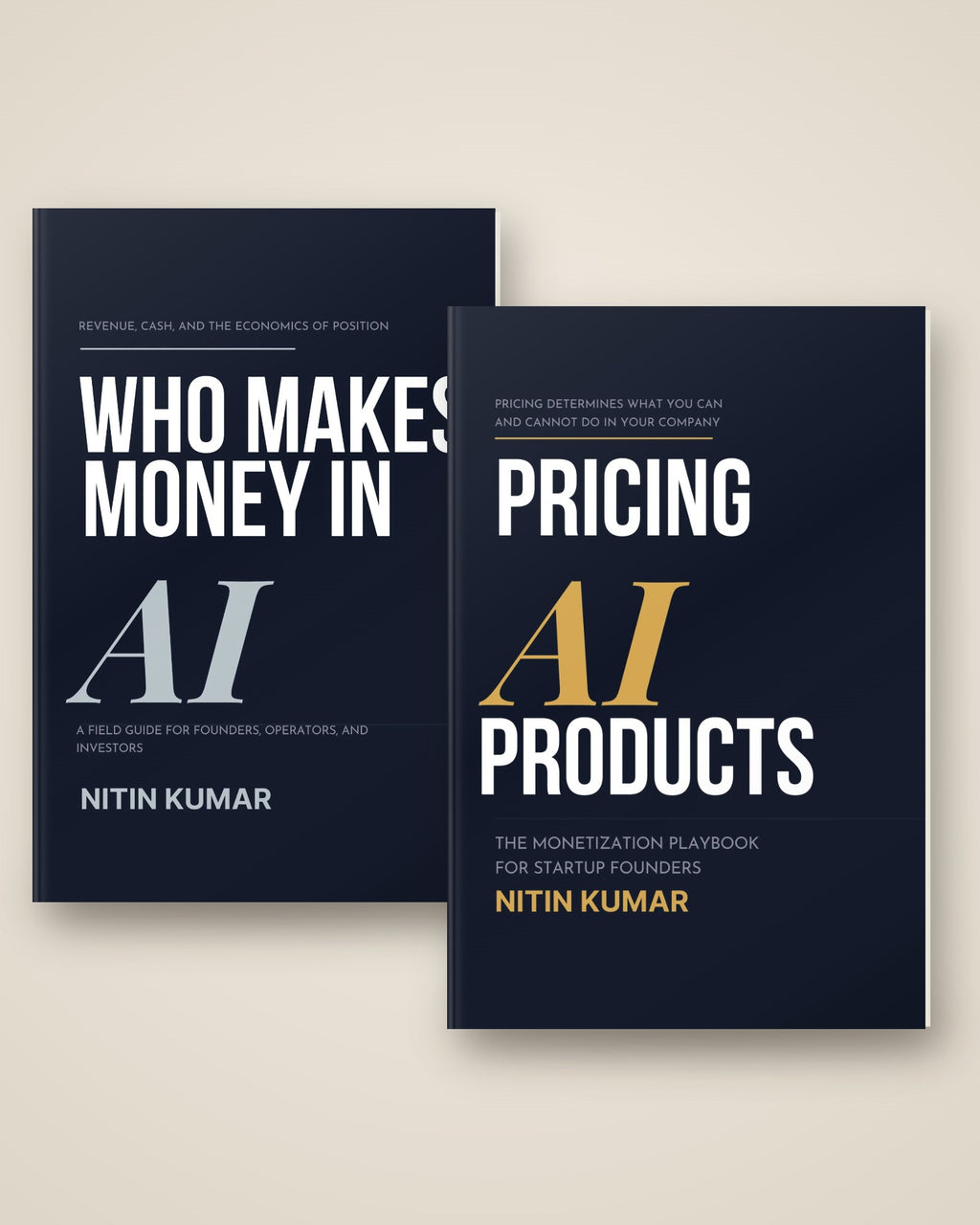 The AI Business Bundle: Who Makes Money in AI and Pricing AI Products paperbacks by Nitin Kumar