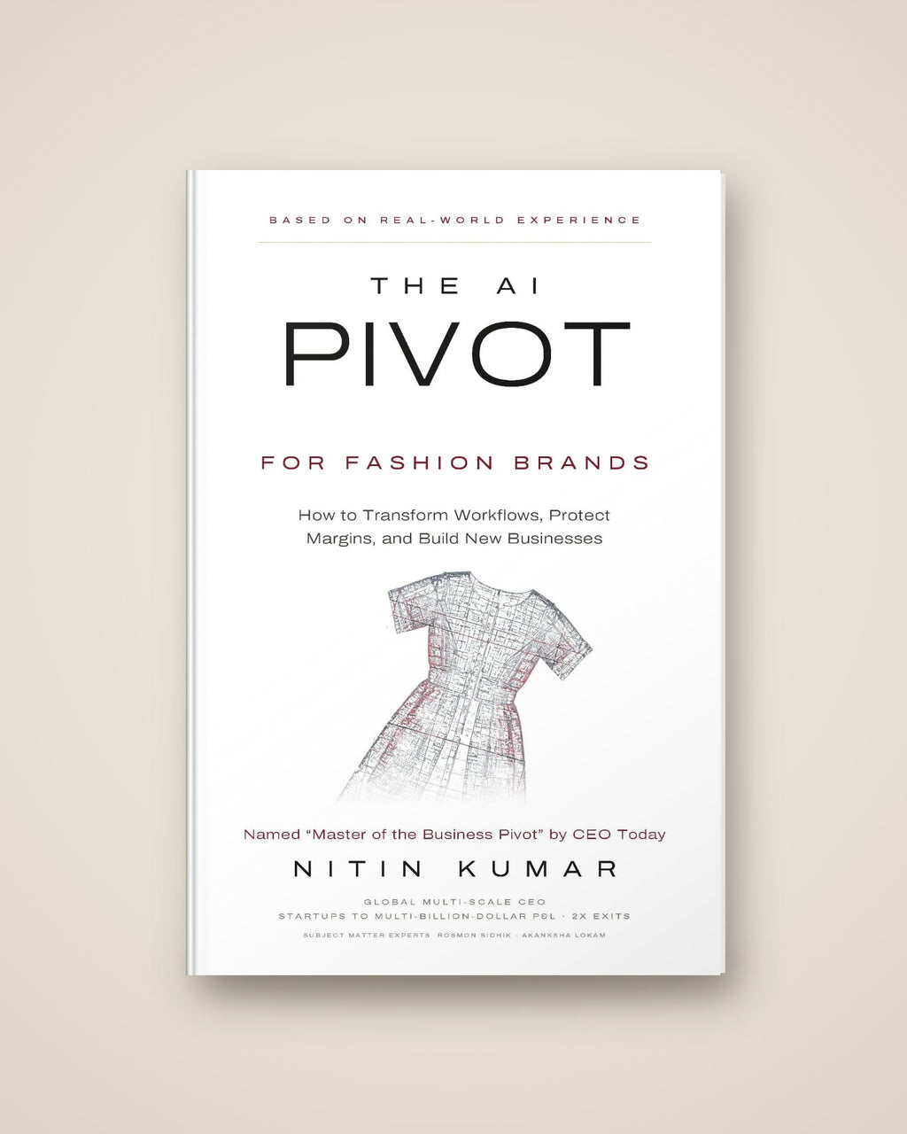 The AI Pivot for Fashion Brands: How to Use AI in a Fashion Business by Nitin Kumar, paperback