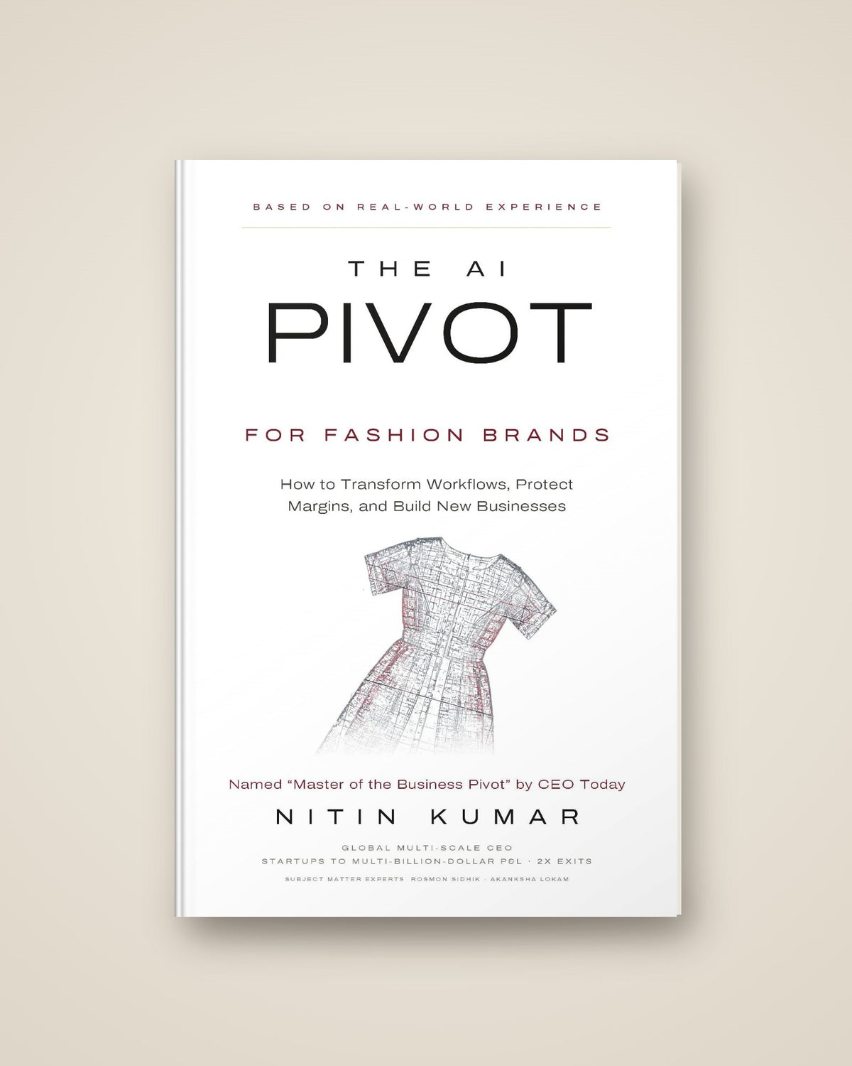 The AI Pivot for Fashion Brands: How to Use AI in a Fashion Business by Nitin Kumar, paperback