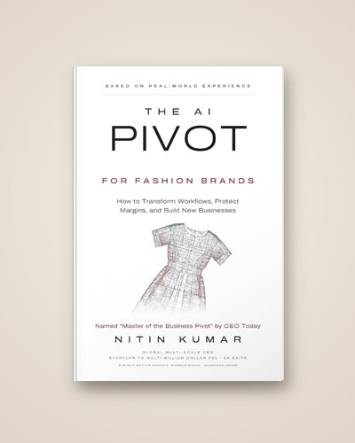 The AI Pivot for Fashion Brands: How to Use AI in a Fashion Business by Nitin Kumar, paperback