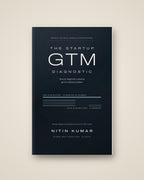 The Startup GTM Diagnostic: How to Diagnose a Startup Go-to-Market Problem